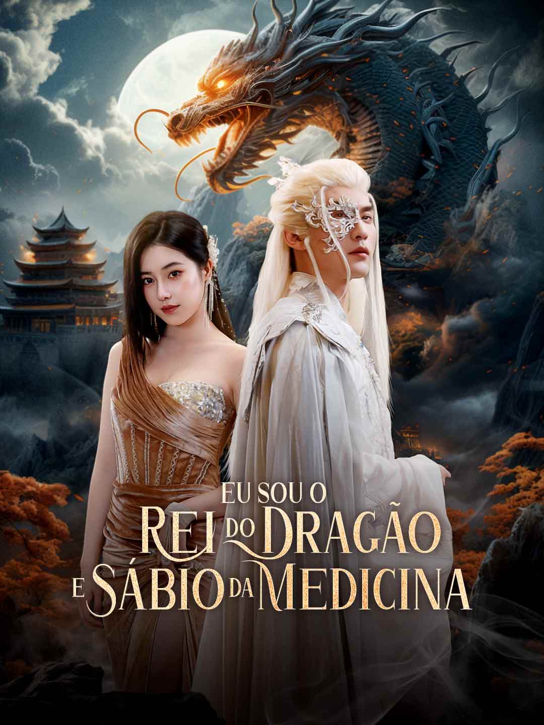 EU SOU O REI DO DRAGÃO E SÁBIO DA MEDICINA