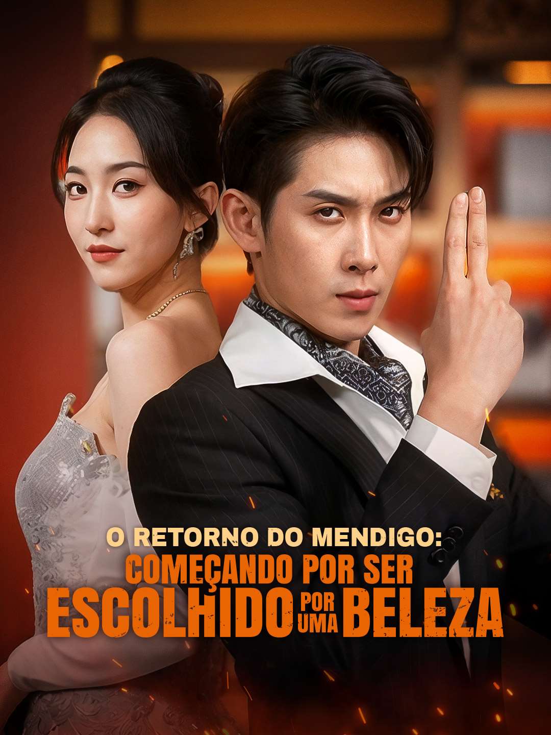 O RETORNO DO MENDIGO: COMEÇANDO POR SER ESCOLHIDO POR UMA BELEZA
