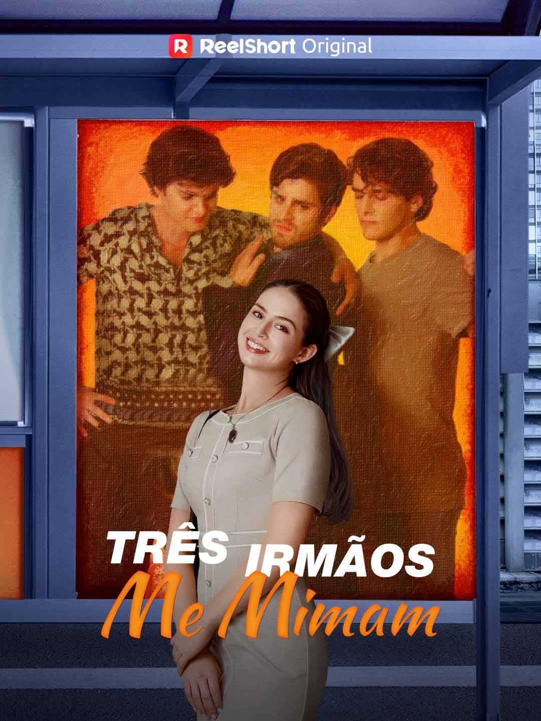 TRÊS IRMÃOS ME MIMAM