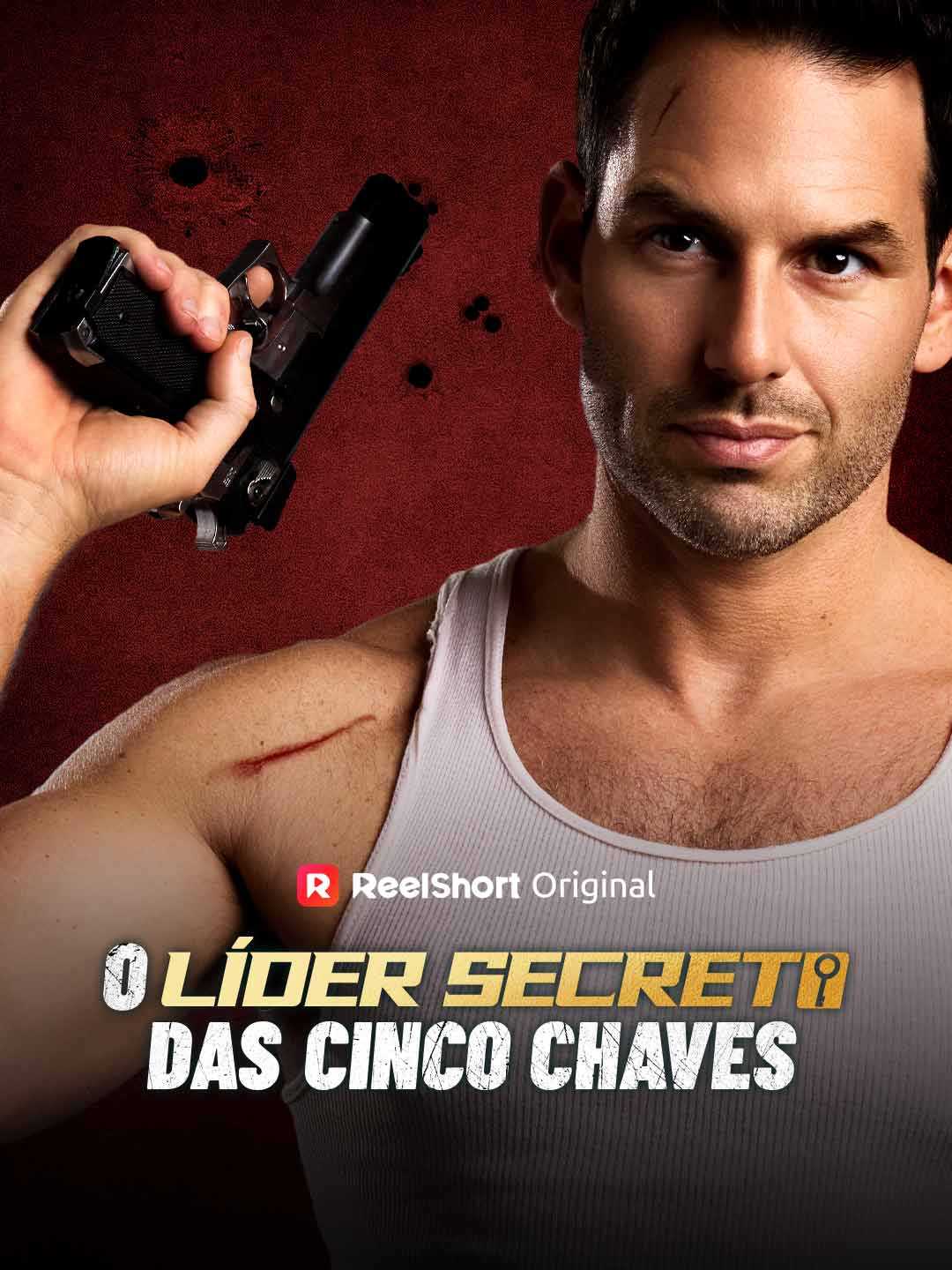 O LÍDER SECRETO DAS CINCO CHAVES