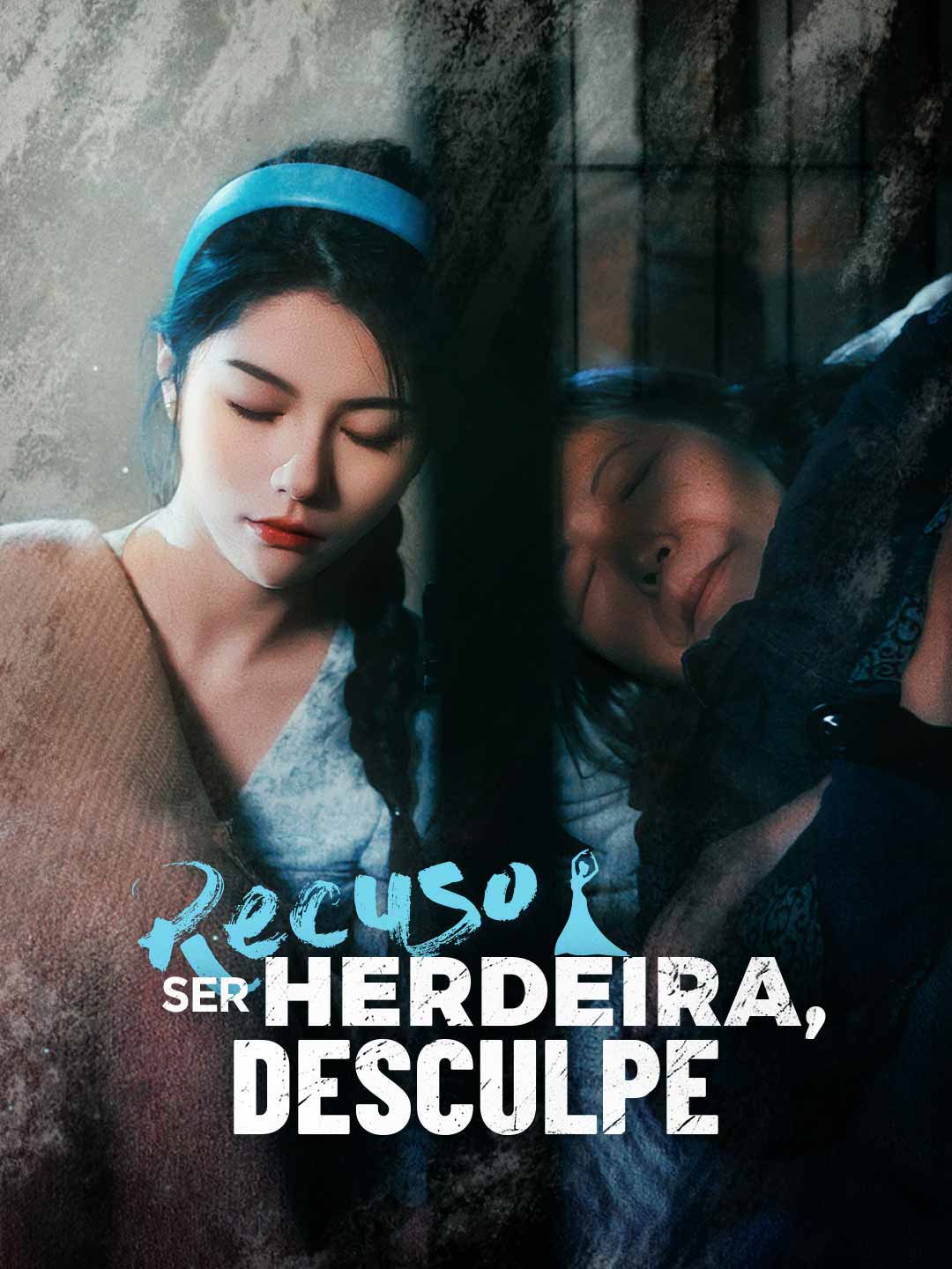 RECUSO SER HERDEIRA, DESCULPE