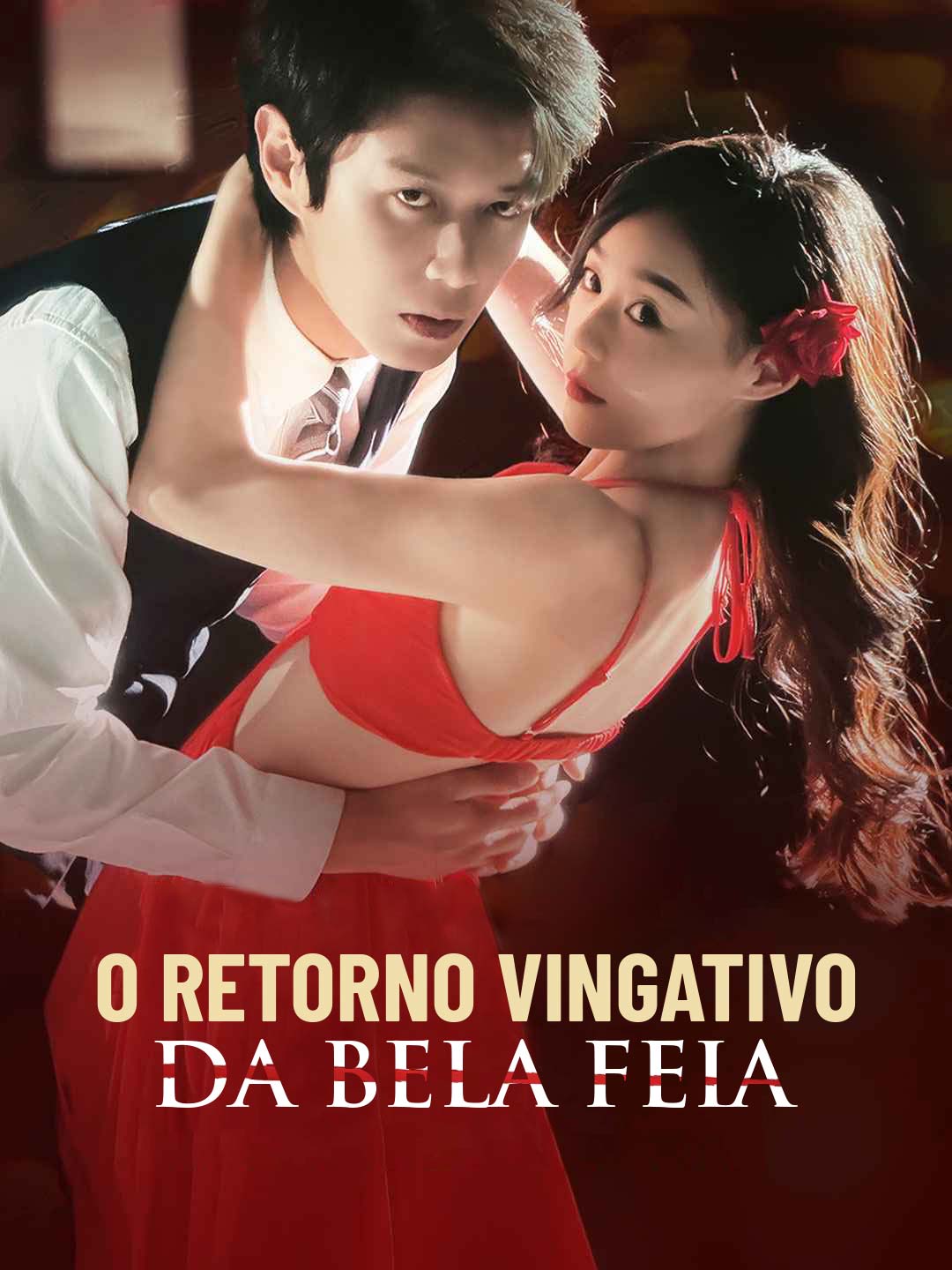 O RETORNO VINGATIVO DA BELA FEIA
