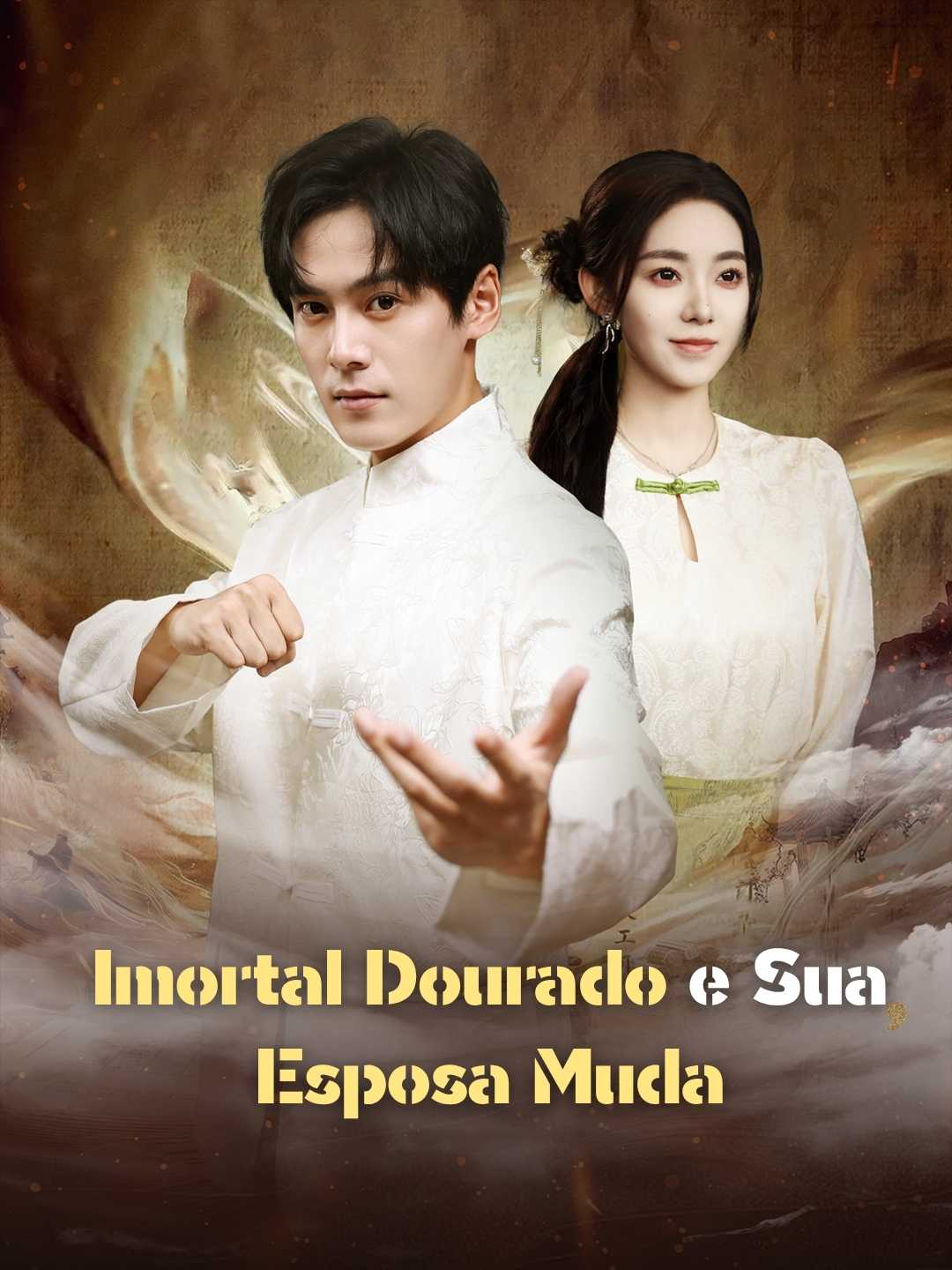 IMORTAL DOURADO E SUA ESPOSA MUDA