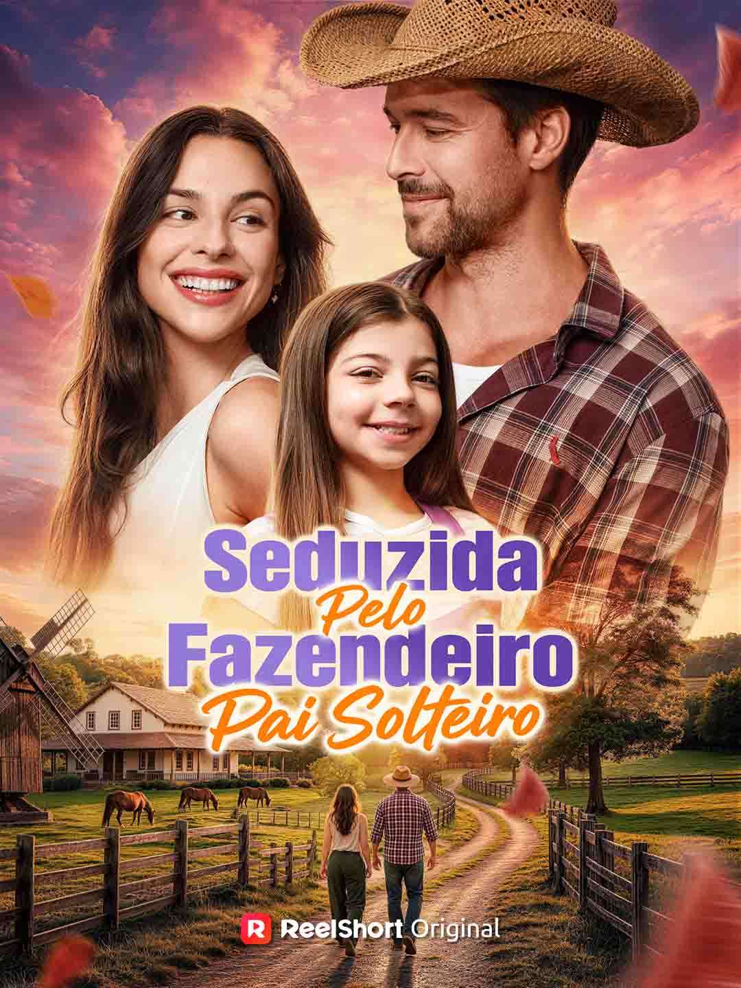 SEDUZIDA PELO FAZENDEIRO PAI SOLTEIRO