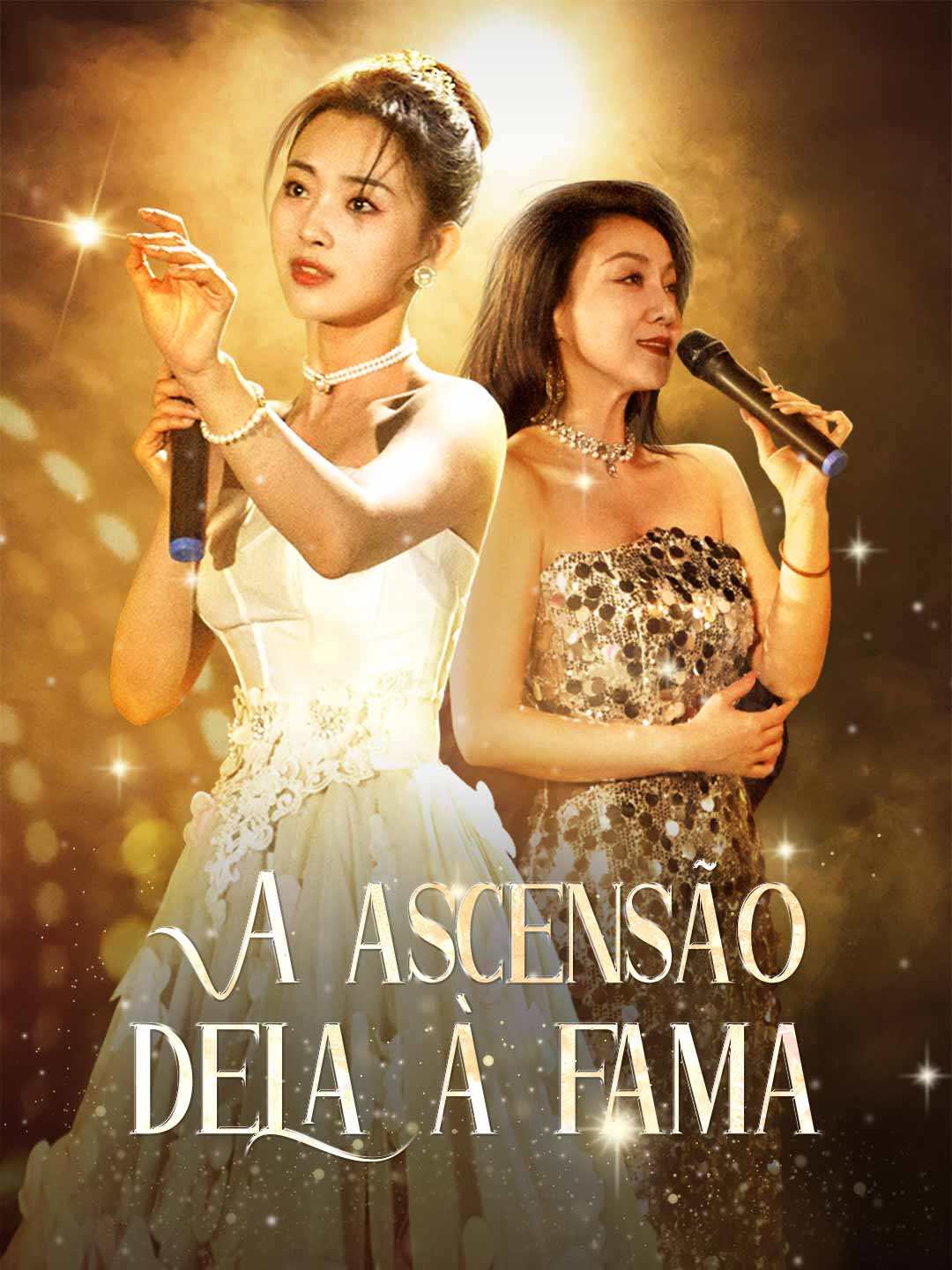 A ASCENSÃO DELA À FAMA