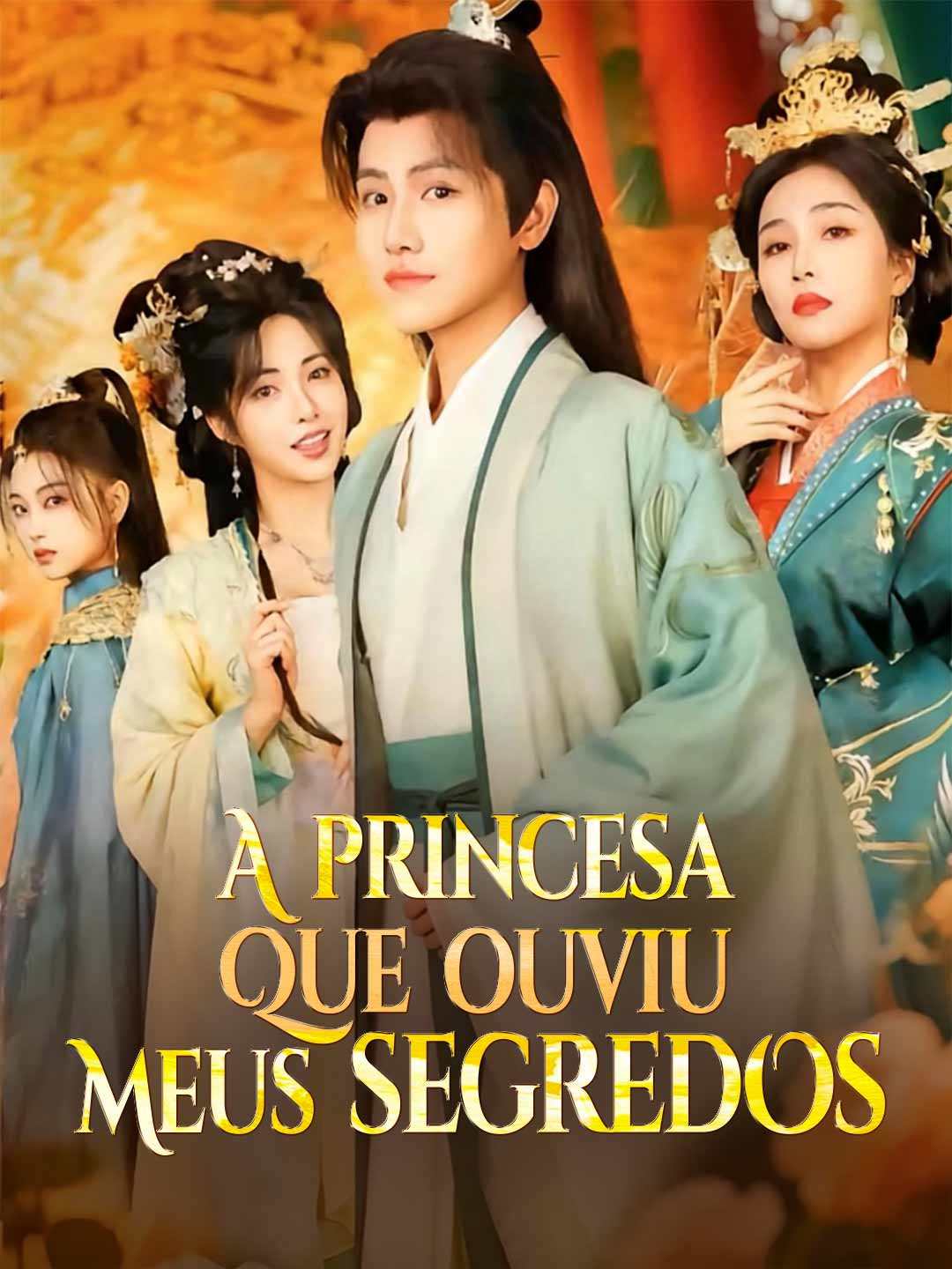 A PRINCESA QUE OUVIU MEUS SEGREDOS