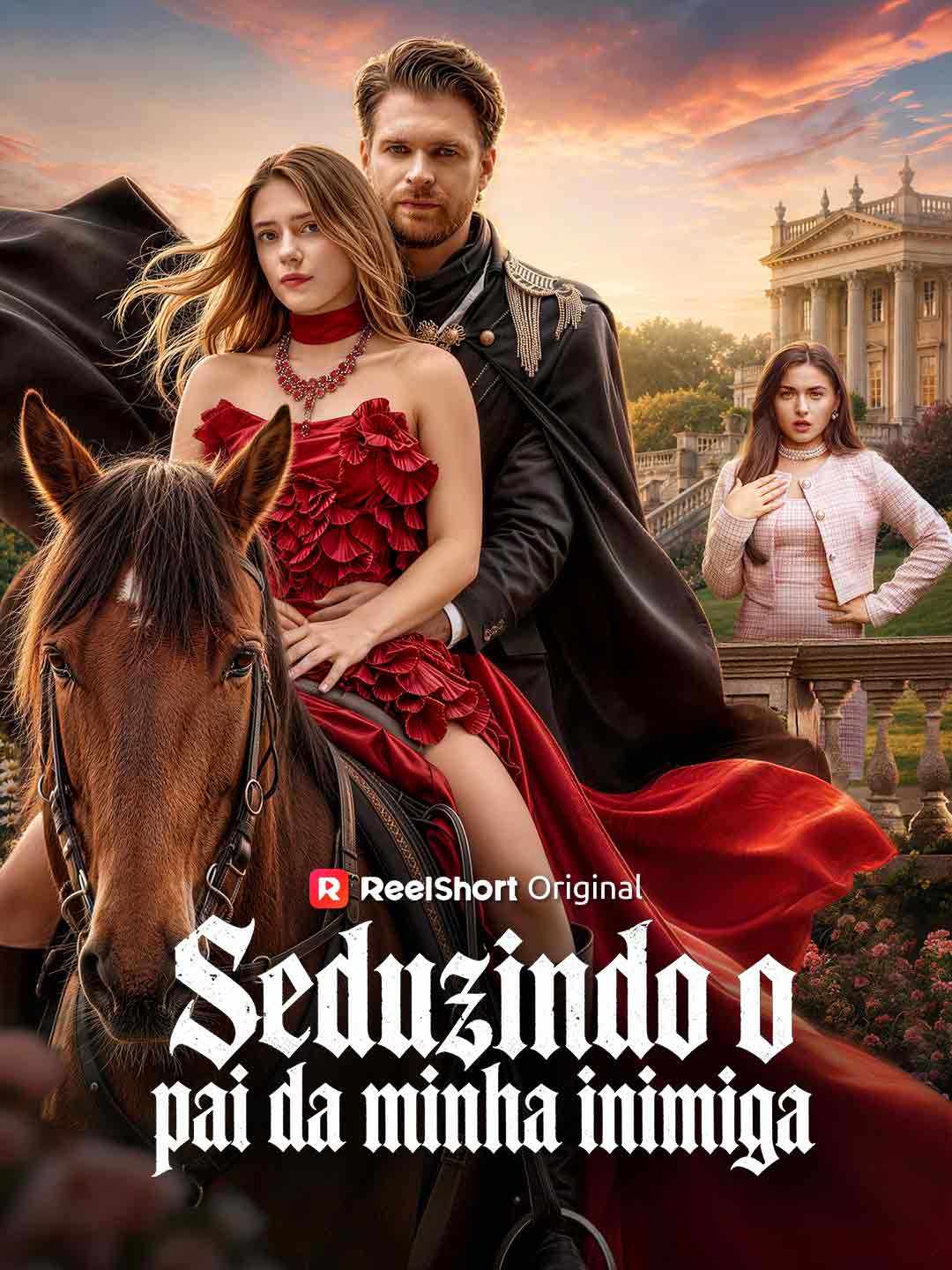 SEDUZINDO O PAI DA MINHA INIMIGA